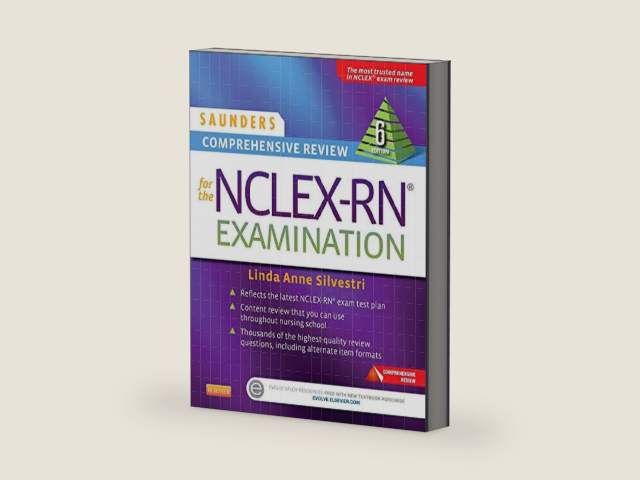 Saunders Comprehensive Review for the NCLEX-RN Examination by Linda Anne Silvestri PhD RN ANEF FAAN