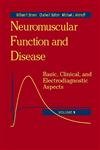 Neuromuscular Function and Disease: Basic, Clinical, and Electrodiagnostic Aspects, 2-Volume Set by William F. Brown MD MD