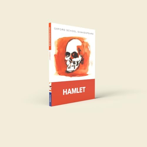 Hamlet: Oxford School Shakespeare (Oxford School Shakespeare Series) by William Shakespeare
