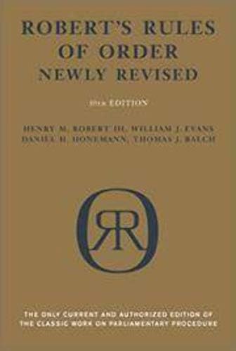 Robert's Rules of Order (Newly Revised, 10th Edition) by Henry M. Robert III