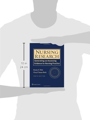 Nursing Research: Generating and Assessing Evidence for Nursing Practice by Denise F. Polit PhD FAAN