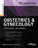 Blueprints Obstetrics & Gynecology by M.D. Callahan, Tamara