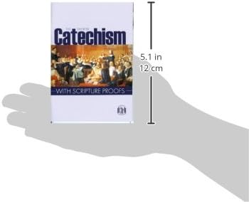 The Shorter Catechism by Westminster Divines