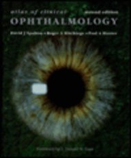 Atlas of Clinical Ophthalmology, 2e by David J. Spalton