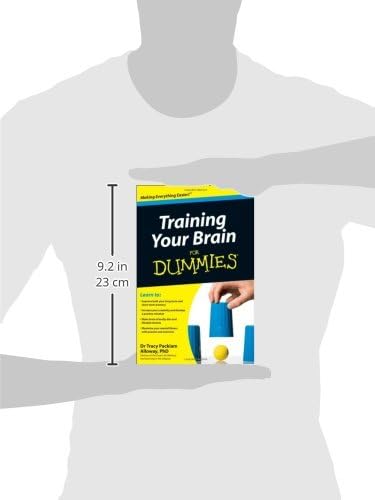 Training Your Brain For Dummies by Tracy Packiam Alloway