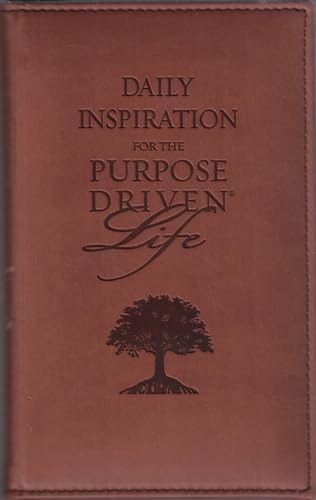 Daily Inspiration for the Purpose Driven Life Deluxe Tan by Rick Warren