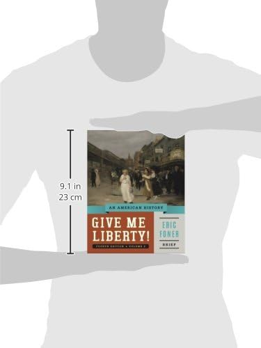 Give Me Liberty!: An American History (Brief Fourth Edition) (Vol. 2) by Eric Foner