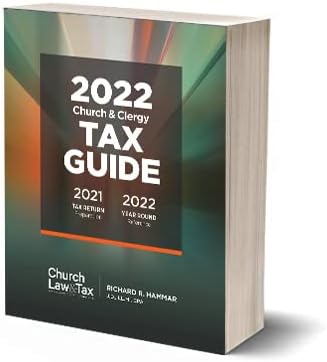 2022 Church & Clergy Tax Guide by Richard Hammar