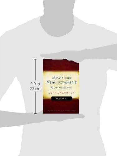 Romans 1-8 MacArthur New Testament Commentary (Volume 15) by John MacArthur