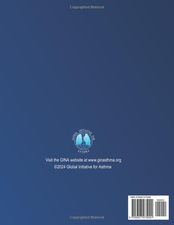 2024 GINA Report, Global Strategy for Asthma Management & Prevention (PRINTED VERSION) by Global Initiative for Asthma GINA
