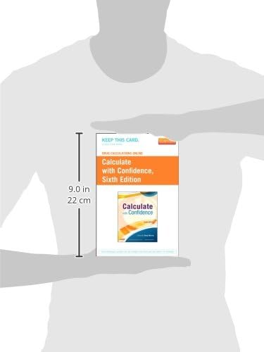 Drug Calculations Online for Calculate with Confidence (Access Code) by Deborah C. Morris RN BSN MA LNC