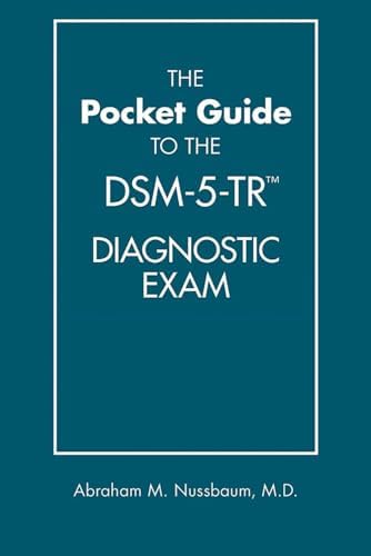Dsm-5-tr Pocket Guide Diagnostic Exam to the Clinician's DSM-5-TR by Arthur Turner