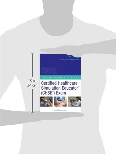 Review Manual for the Certified Healthcare Simulation Educator Exam by Linda Wilson