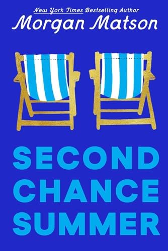 Second Chance Summer by Morgan Matson