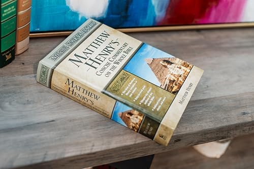 Matthew Henry's Concise Commentary on the Whole Bible: His Classic Writings. His Study Outlines. Pure and Simple…Matthew Henry (Super Value Series) by Matthew Henry