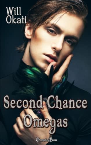 Second Chance Omegas by Will Okati