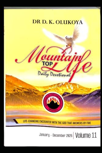 Mountain Top Life Daily Devotional 2026: Volume 11 by Dr. D. K. Olukoya