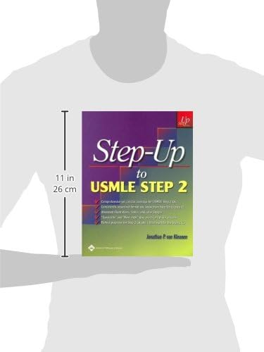 Step up to USMLE Step 2: A Highyield, Systemsbased Review For Usmle Step 2 by M.D. van Kleunen, Jonathan P.
