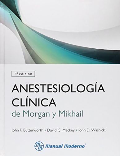 Anestesiologia clinica de Morgan y Mikhail by VARIOS AUTORES
