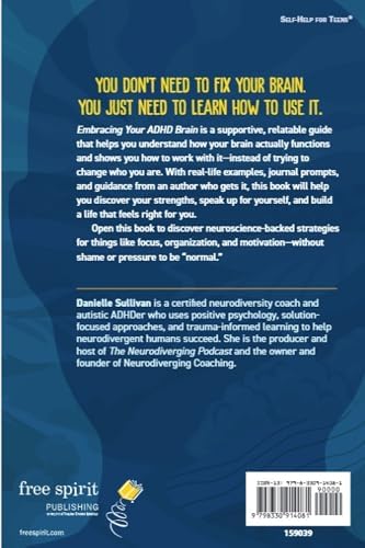 Embracing Your ADHD Brain: An Actually Helpful Guide for Teens by Danielle Sullivan