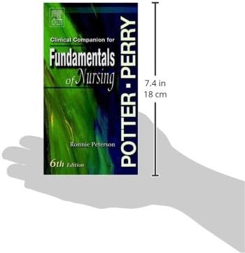 Clinical Companion to Accompany Potter & Perry's Fundamentals of Nursing, 6th edition by Patricia A. Potter RN MSN PhD FAAN