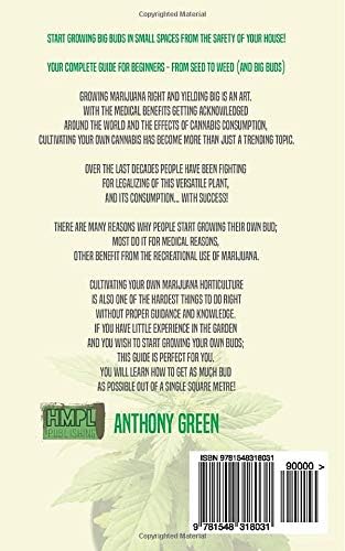 Growing Marijuana for Beginners: Cannabis Growguide - From Seed to Weed by Anthony Green