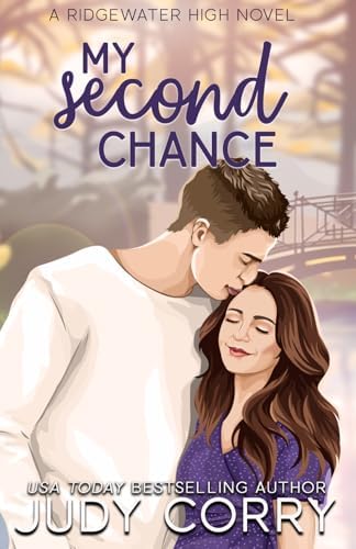My Second Chance (Ridgewater High Romance) by Judy Corry