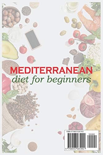 Mediterranean diet for beginners: 7Benefits of mediterranean diet,7day plan and 70yummy easy recipes by josslyn harley