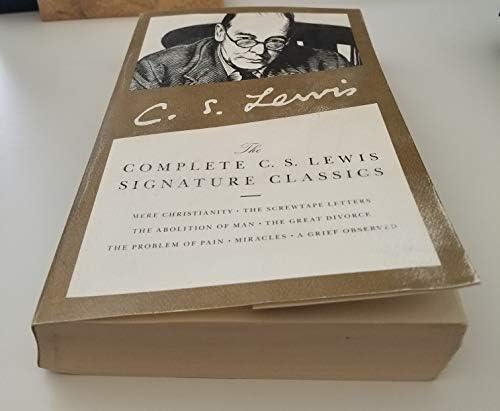 The Complete C. S. Lewis Signature Classics by C. S. Lewis