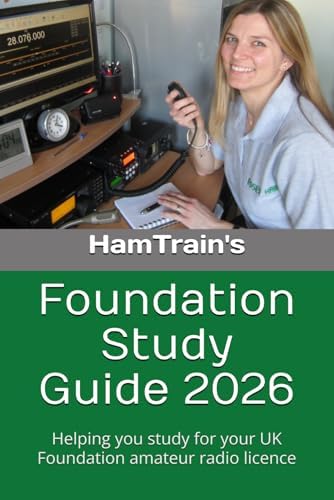 HamTrain Foundation Study Guide: Helping you study for your UK amateur radio Foundation licence by Pete Sipple