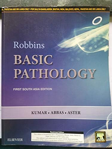 Robbins and Kumar Basic Pathology: First South Asia Edition by Vinay Kumar