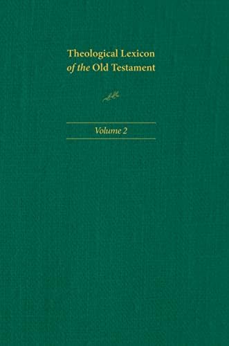 Theological Lexicon of the Old Testament: Volume 2 by Ernst Jenni