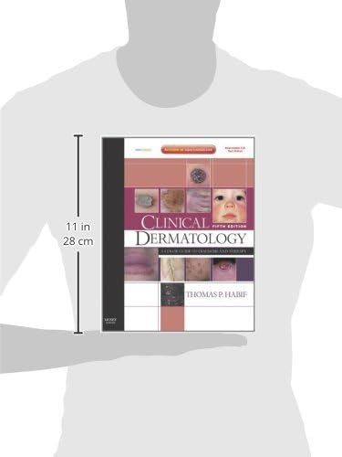 Clinical Dermatology: A Color Guide to Diagnosis and Therapy (Expert Consult - Online and Print) by Thomas P. Habif MD