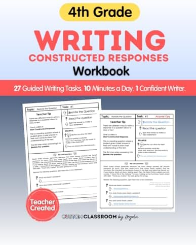 4th Grade Writing Workbook: Constructed Response Practice for Reading Comprehension, STAAR Test Prep, and Summer Learning: Practice responding to ... STAAR test prep, summer learning, and at-home by Angela Sultzer