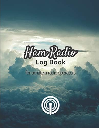 Ham radio log book: Amateur radio log book | Amateur Radio Operator Station Log Book | Ham Radio Log Sheet | 111 pages, 8,5"x11" | Paperback | photo clouds in the sky blue background by My Ham Radio Log Book v2 v7 Editions