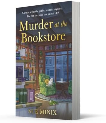 Murder at the Bookstore: An absolutely charming bookish cozy mystery (The Bookstore Mystery Series) by Sue Minix