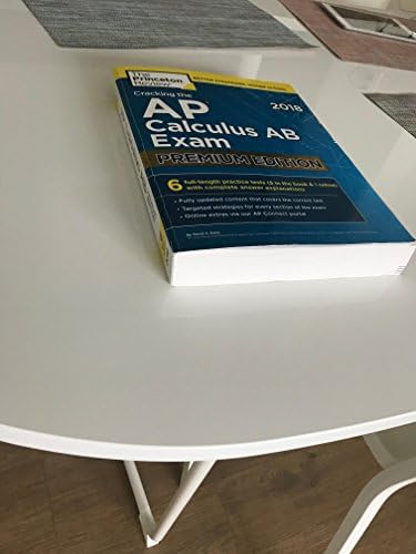 Cracking the AP Calculus AB Exam 2018, Premium Edition (College Test Preparation) by Princeton Review