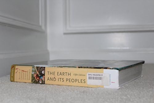 Earth & Its Peoples, AP Edition by Richard W. Bulliet