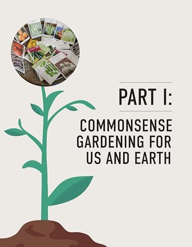 Low-Maintenance Eco Gardens: A Practical Guide to Creating an Easy & Sustainable Garden that Nourishes You (Creative Homeowner) Grow Food with Permaculture, Regenerative Gardening, and 60+ Plants by Fred Meyer