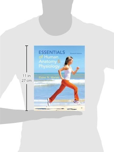 Essentials of Human Anatomy & Physiology (11th Edition) by Elaine N. Marieb
