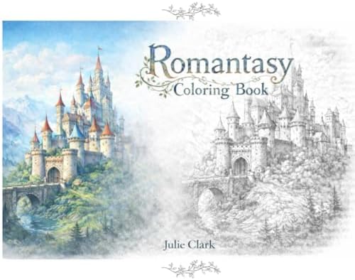 Romantasy Coloring Book: Grayscale coloring by Julie M Clark