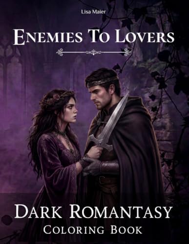 Enemies to Lovers: A Dark Romantasy Coloring Book for Adults (Shadow & Rose, Vol. 1) by Lisa Maier