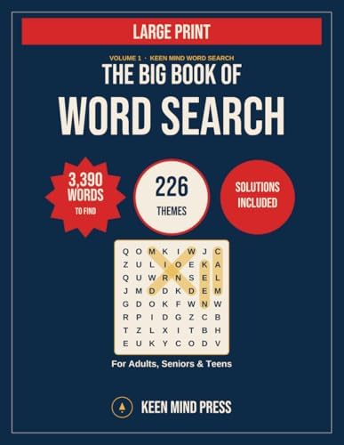 The Big Book of Word Search: Volume 1 - Keen Mind Word Search - 3,390 Words to Find - 226 Themes - Solutions Included - For Adults, Seniors & Teens ... Adults, Seniors & Teens - Solutions Included) by Keen Mind Press Puzzles