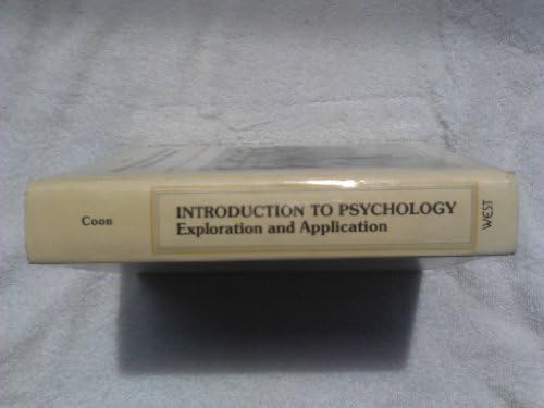 Introduction to psychology: Exploration & application by Dennis Coon