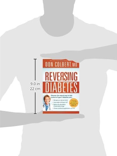 Reversing Diabetes: Discover the Natural Way to Take Control of Type 2 Diabetes by Don Colbert