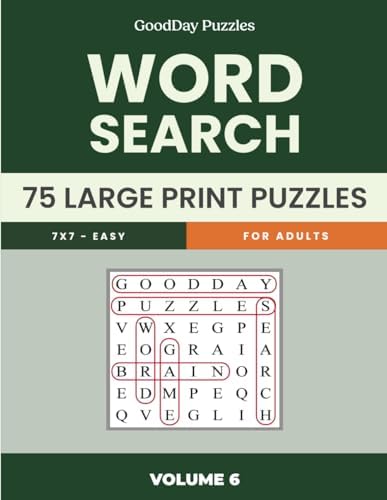 GoodDay Puzzles - Easy Word Search - 75 Themed Puzzles - 7 x 7 Large Print - Volume 6 (Word Searches for Seniors with Dementia) (Themed Word Searches | Large Print 7x7 | GoodDay Puzzles) by Mac Reynolds