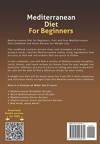 Mediterranean Diet For Beginners: Fast and Easy Mediterranean Diet Cookbook and Home Recipes for Weight Loss by William Watts