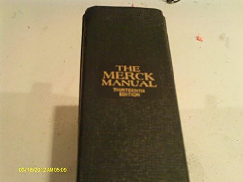 The Merck Manual Of Diagnosis And Therapy: Thirteenth - 13th - Edition by Robert M.D. (editor) Berkow