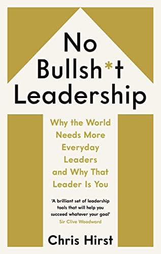 Leading Change By John P. Kotter, No Bullsh*t Leadership By Chris Hirst 2 Books Collection Set By Ryan Holiday by Format: Hardcover