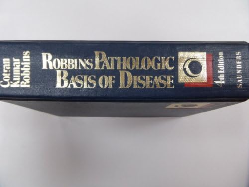 Robbins' pathologic basis of disease by Vinay Cotran, Ramzi, S.; Robbins, Stanley L.; Kumar